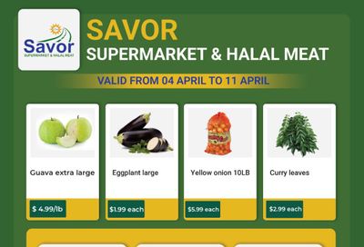 Savor Supermarket Flyer April 4 to 11