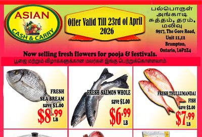Asian Cash & Carry Flyer April 17 to 23