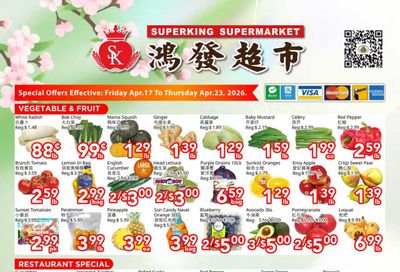 Superking Supermarket (North York) Flyer April 17 to 23