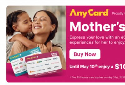 AnyCard Canada Mother’s Day Offer: Get A $10 Bonus With Any $50 AnyCard Purchase