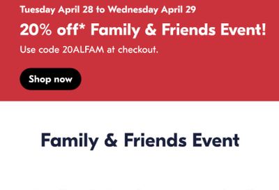 Shoppers Drug Mart Canada Family and Friends Event: 20% off Regular Priced Items April 28th & 29th