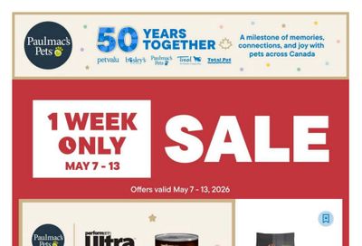 Paulmac's Pets Flyer May 7 to 13
