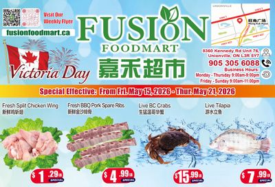 Fusion Supermarket (Unionville)  Flyer May 15 to 21