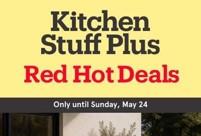 Kitchen Stuff Plus Red Hot Deals Flyer May 19 to 24