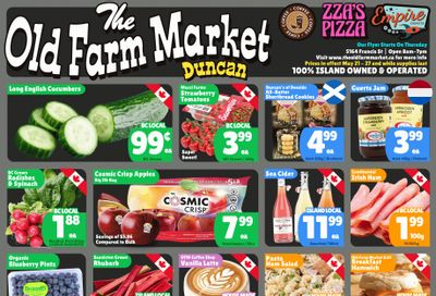 The Old Farm Market (Duncan) Flyer May 21 to 27