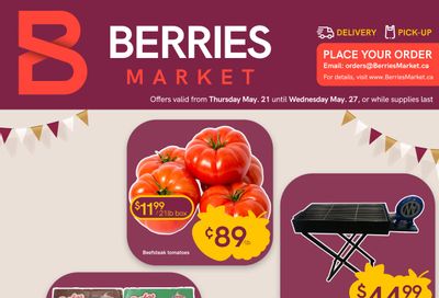 Berries Market Flyer May 21 to 27