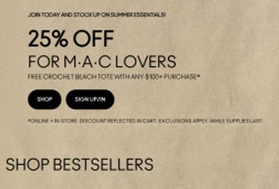 MAC Cosmetics Canada: 25% Off for MAC Lovers + 30% off Select Products + Free Crochet Tote When You Spend $100