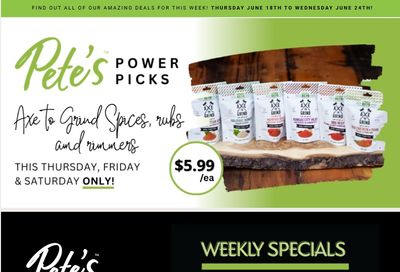 Pete's Fine Foods Flyer June 18 to 24
