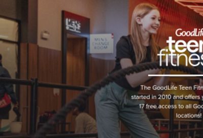FREE Teen Membership at GoodLife Fitness Canada
