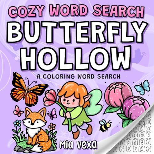 Butterfly Hollow: A Cute and Comfy Colouring Word Search for Adults, Teens and Kids