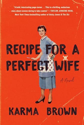 Recipe for a Perfect Wife: A Novel