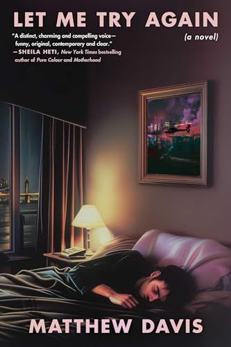 Let Me Try Again: A Novel