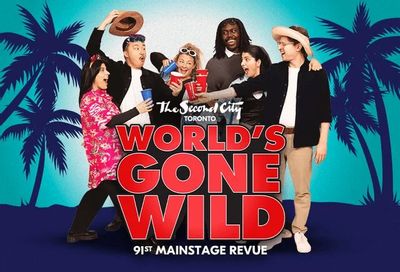 Second City Toronto: Toronto - July 1. 25% off GA tix for Second City World's Gone Wild . 8PM show