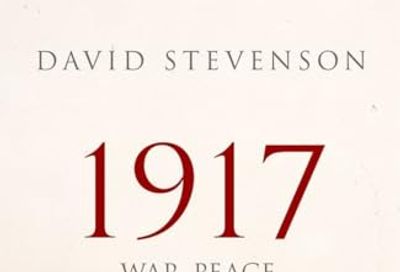 1917: War, Peace, and Revolution