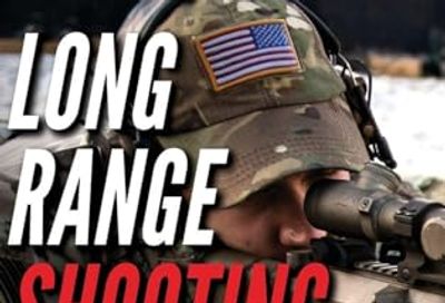 Long Range Shooting United: Two Illustrated Manuals