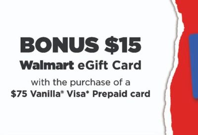 Walmart: Bonus $15 Walmart eGift card with purchase of a $75 Vanilla Visa prepaid card.