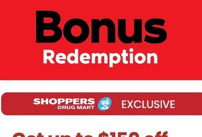 Shoppers Drug Mart: Bonus Redemption Event - Get up to $150 off when you redeem 90,000 points or more (Today Only)