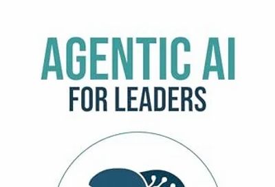 Amazon.ca: Agentic AI for Leaders: Build AI Fluency (Kindle eBook) $0.99 (96% off)