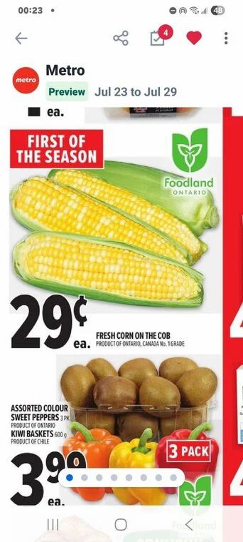 Metro: ON: Metro Fresh Corn $0.29, Pepsi/Coke 6x710 ml $1.99 net after getting $1 value of Moi pts... Metro: ON: Metro Fresh Corn $0.29, Pepsi/Coke 6x710 ml $1.99 net after getting $1 value of Moi pts...