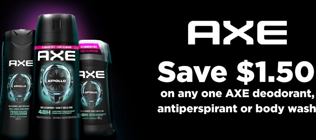 Save $1.50 on Axe deodorant, antiperspirant, body wash Save $1.50 on Axe deodorant, antiperspirant, body wash