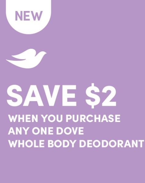 Save $2 on Dove whole body deodorant Save $2 on Dove whole body deodorant