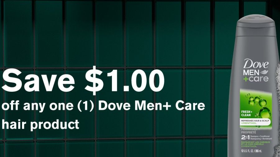 Save $1 on Dove Men+Care hair product Save $1 on Dove Men+Care hair product