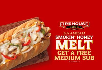 Firehouse Subs Buy a Smokin' Honey Melt Get a Free Medium Sub via UberEats