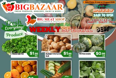 Big Bazaar Canada Flyer July 31 to August 5