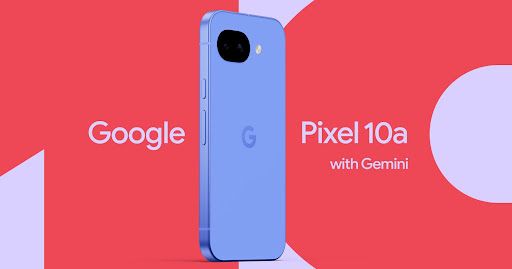 Google, Staples, Amazon: Pixel 10a 128GB $579