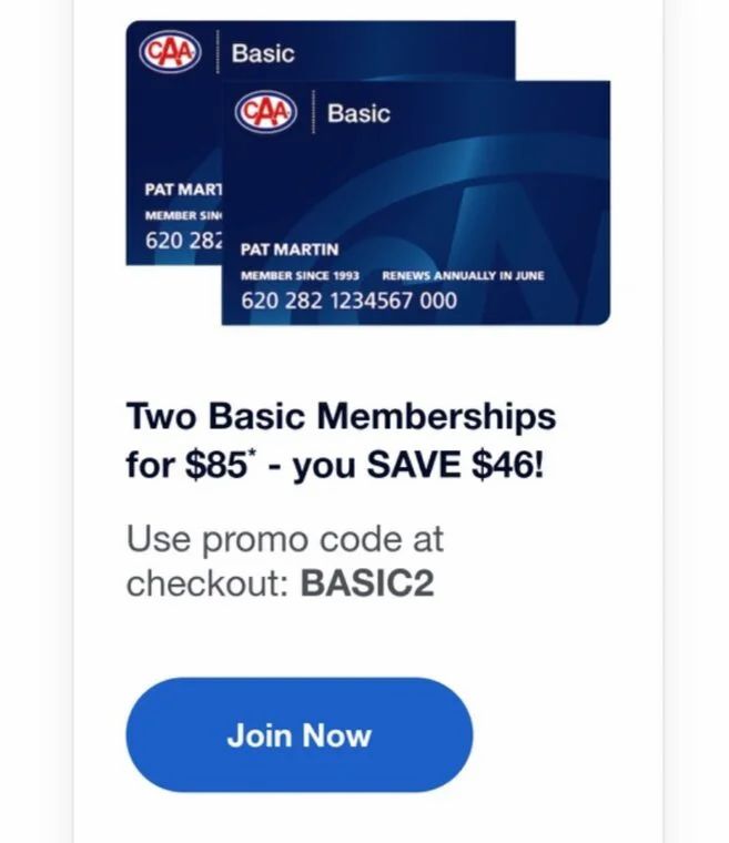 CAA basic membership for 2, save $46... CAA basic membership for 2, save $46...
