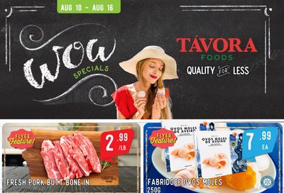 Tavora Foods Flyer August 10 to 16