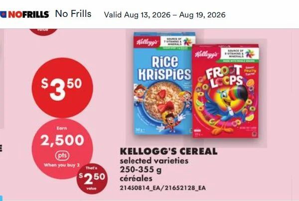 No Frills: Free Kellogg's Frosted Flakes Cereal Multigrain Less Sugar 338g with digital + printed coupon + 2500 PCO points WUB2 No Frills: Free Kellogg's Frosted Flakes Cereal Multigrain Less Sugar 338g with digital + printed coupon + 2500 PCO points WUB2