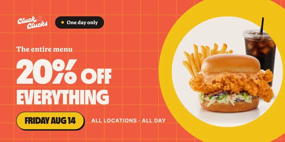 Cluck Clucks: Aug 14 - 20% off all menu items at Cluck Clucks. AB, ON