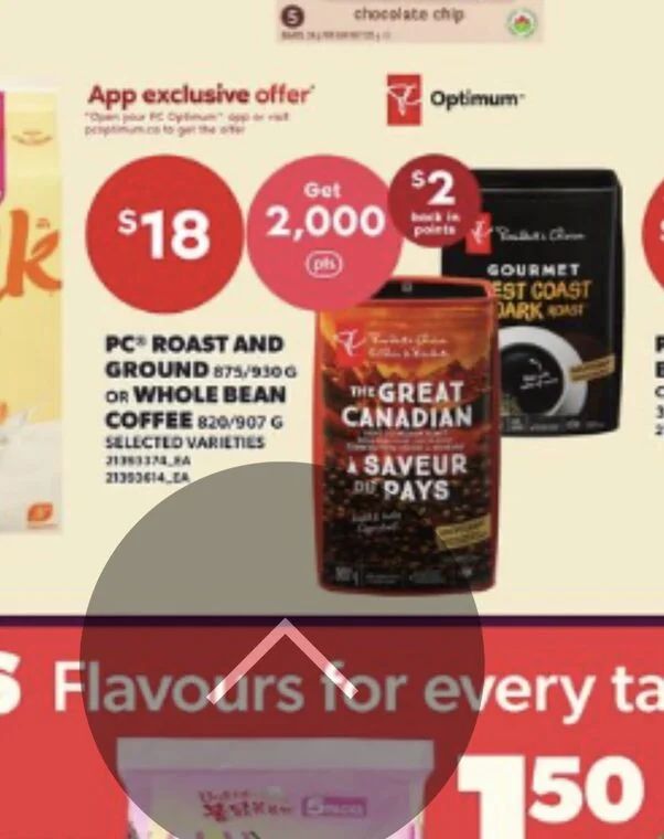 Loblaws PC Ground and Whole Beans $18 + 2k PCO pts w/ app Loblaws PC Ground and Whole Beans $18 + 2k PCO pts w/ app