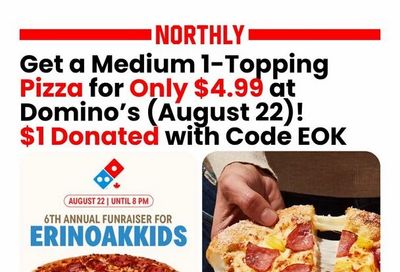 Domino's Pizza: ON select* locations $4.99 medium 1 topping pizza code:EOK Saturday August 22