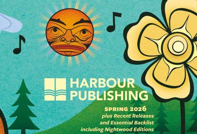 Harbour Publishing Spring 2026 Catalogue Flyer January 1 - December 31, 2026