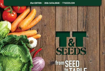 T&T Seeds Catalogue Flyer January 1 - December 31, 2026