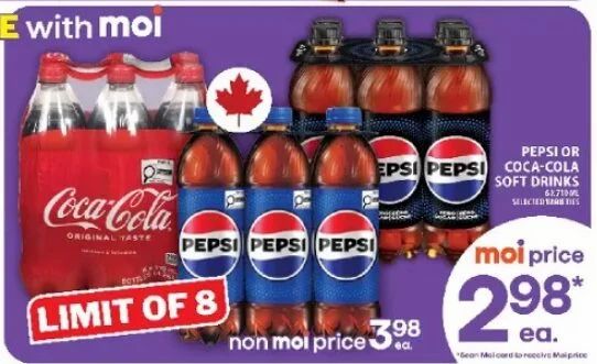 Foodbasics: Pepsi or Coca-Cola Soft Drinks 6 x 710 ml $2.98 (Moi price) Sept 3 - 9 Foodbasics: Pepsi or Coca-Cola Soft Drinks 6 x 710 ml $2.98 (Moi price) Sept 3 - 9