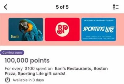 Shoppers Drug Mart: PC Optimum Shoppers Drug Mart 100,000 pts for every $100 Earls / Sporting Life / Boston Pizza GC