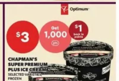 Loblaws: Chapman's Super Premium Plus Ice Cream $3 + 1K PCO Points ($1) Sept 10 to 16