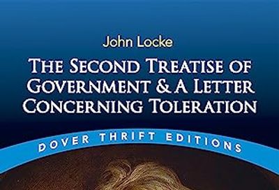The Second Treatise of Government and A Letter Concerning Toleration