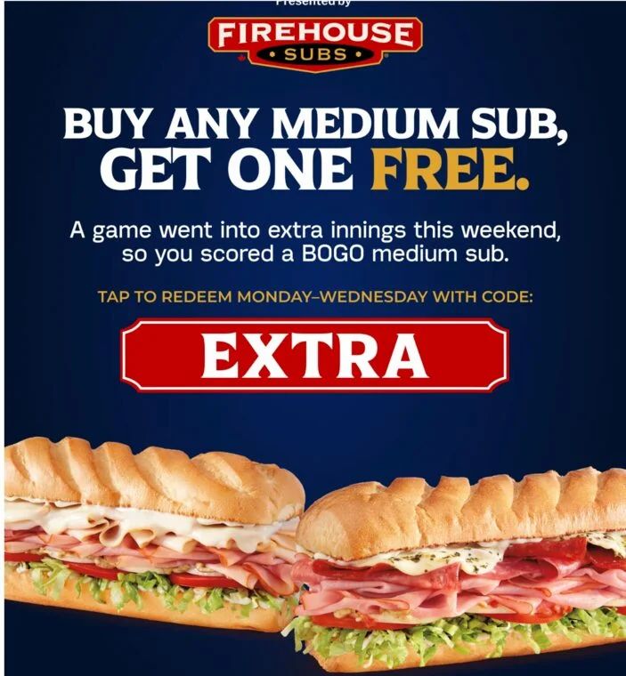 Firehouse Subs: Buy 1 Medium Sub (Any), Get 1 Free - online or in-app only w code "EXTRA" - now thru Wed Sep 16 Firehouse Subs: Buy 1 Medium Sub (Any), Get 1 Free - online or in-app only w code "EXTRA" - now thru Wed Sep 16