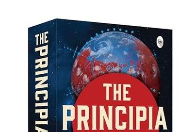 Principia by Isaac Newton - Newtons Laws of Motion and Universal Gravitation / Mathematical Principles of Natural Philosophy / Revolutionary work on Laws of