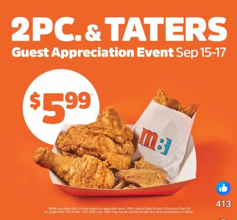 Mary Brown's: K/W Guest Appreciation $5.99 2 Piece Chicken and Taters September 15-17