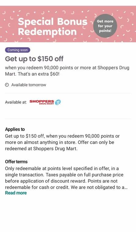 Shoppers Drug Mart: Special Bonus Redemption - Get up to $150 off when you redeem 90,000 points or more (September 19) YMMV Shoppers Drug Mart: Special Bonus Redemption - Get up to $150 off when you redeem 90,000 points or more (September 19) YMMV