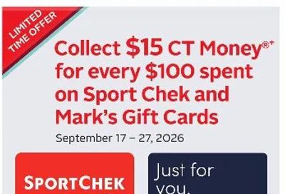 Canadian Tire: $15 bonus in CT Money with each purchase of $100 SportChek or Mark's Gift Cards