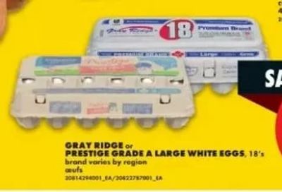 No Frills: Gray Ridge or Prestige Grade A Large White Eggs 18pk ($4.44) Sept 24-30th