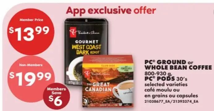 No Frills: PC Ground or Whole Bean Coffee 800-930g or Pods 30's $13.99 for PCO Members, Flamingo Young Turkey $1.44 lb