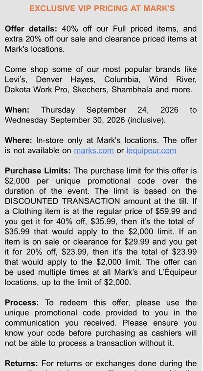 Mark's: Mark’s - Exclusive VIP Pricing for CTRA Members (Email Invite) - Up to 40% off, In-store only. Sept. 24-30, 2026 Mark's: Mark’s - Exclusive VIP Pricing for CTRA Members (Email Invite) - Up to 40% off, In-store only. Sept. 24-30, 2026