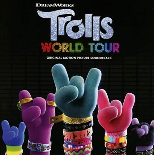 Trolls World Tour (Original Motion Picture Soundtrack) Trolls World Tour (Original Motion Picture Soundtrack)